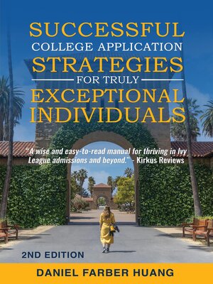 cover image of Successful College Application Strategies for Truly Exceptional Individuals